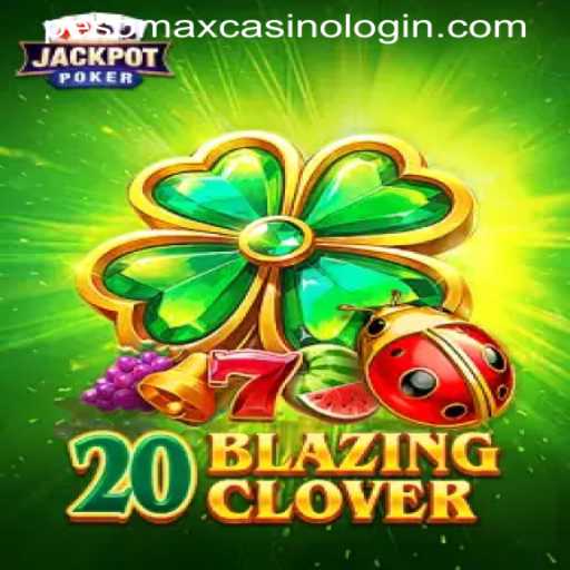 Exploring the Excitement of 20BlazingClover: A Detailed Guide for PESOMAX Casino Enthusiasts